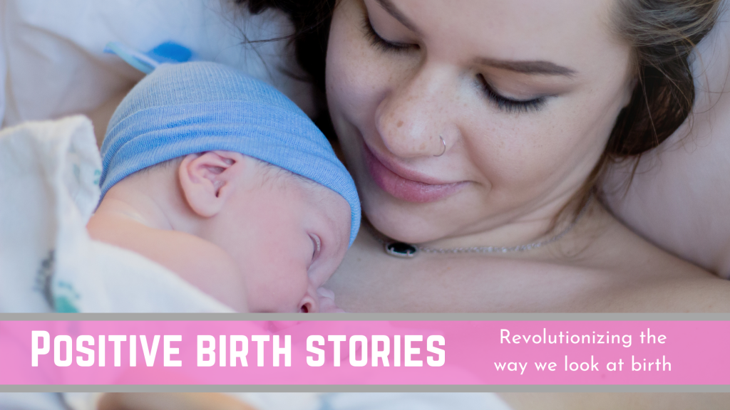positive birth stories