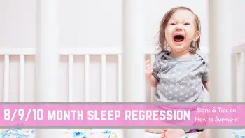 8 9 10 month sleep regression banner