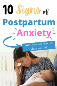 10 Signs of postpartum anxiety