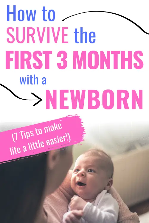 how to survive the first 3 months with a newborn