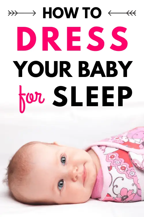 how to dress baby for sleep