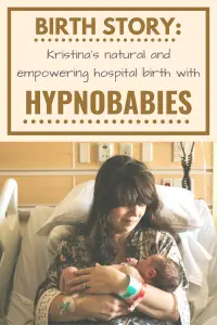 Kristina's natural birth story with hypnobabies
