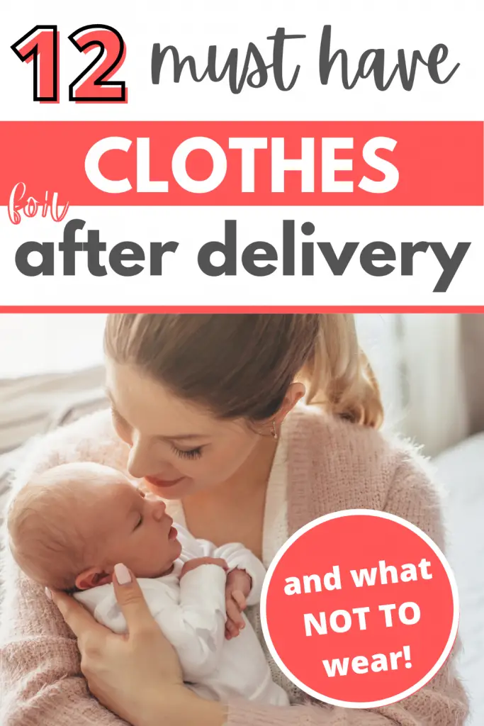 12 must have after delivery clothes