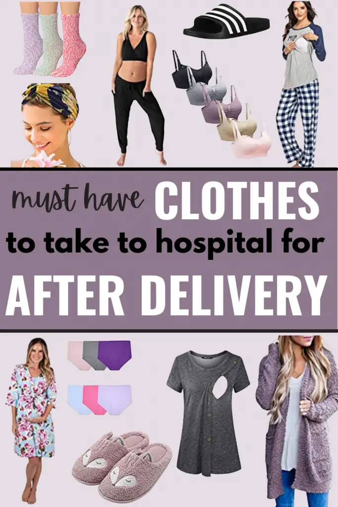 must have clothes to take to hospital for after delivery