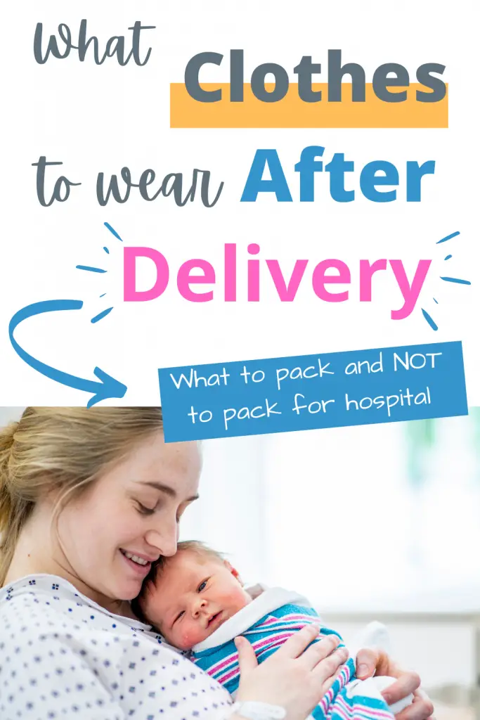 What clothes to wear after delivery