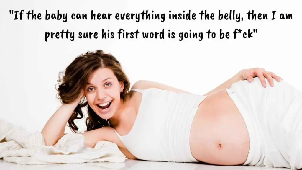 Funny Pregnancy Quote Baby first word