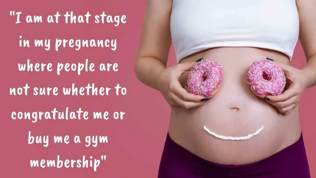 Funny and cute Pregnancy quote cravings
