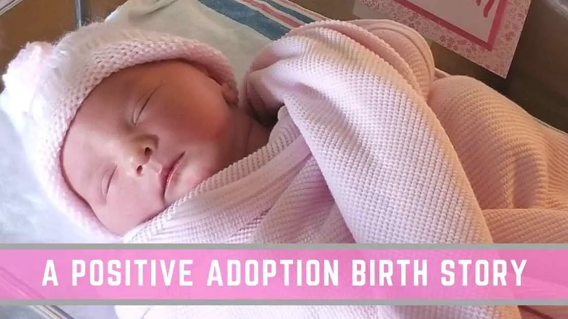 a positive adoption birth story