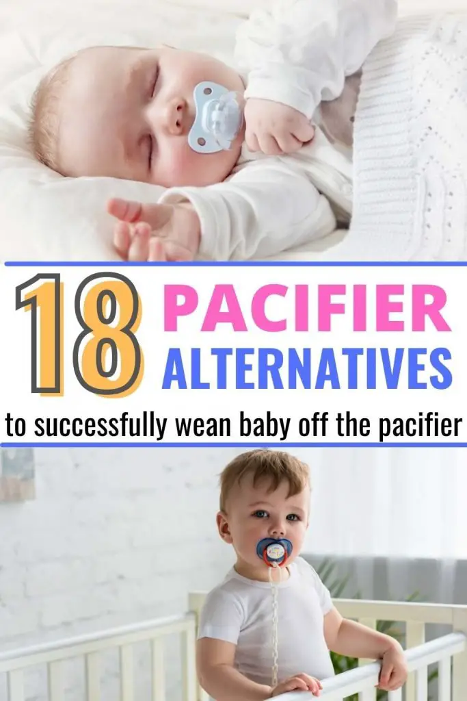 18 pacifier alternatives to successfully wean baby off the pacifier