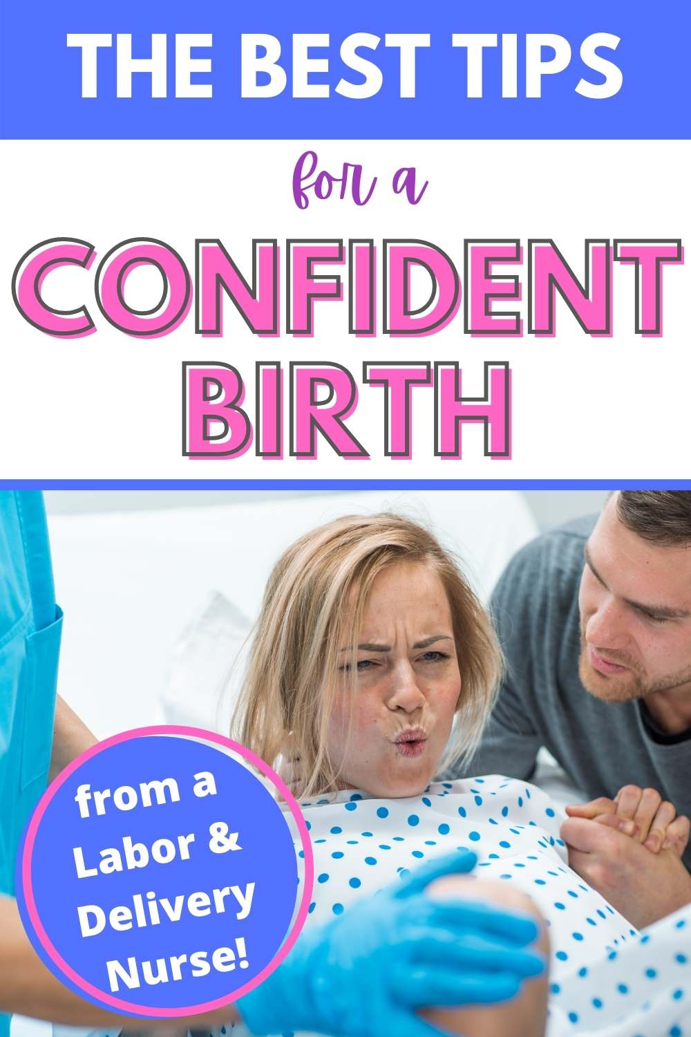 How to Achieve a Confident Birth - Conquering Motherhood