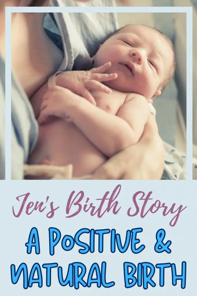 Jen's natural and positive birth story