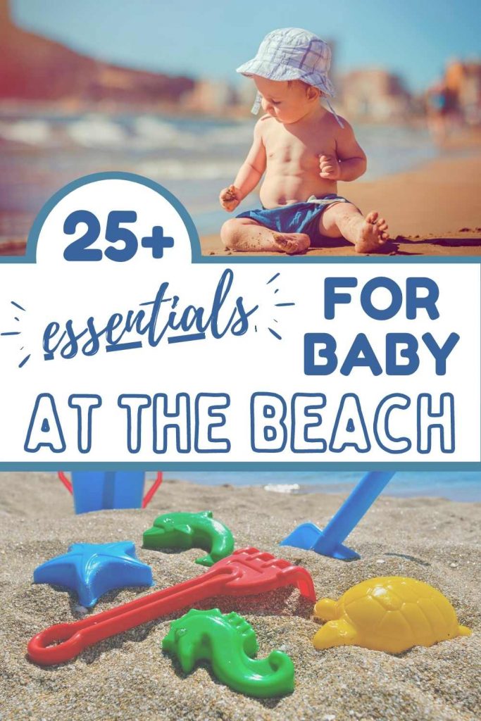 25+ Essentials for Baby at the Beach