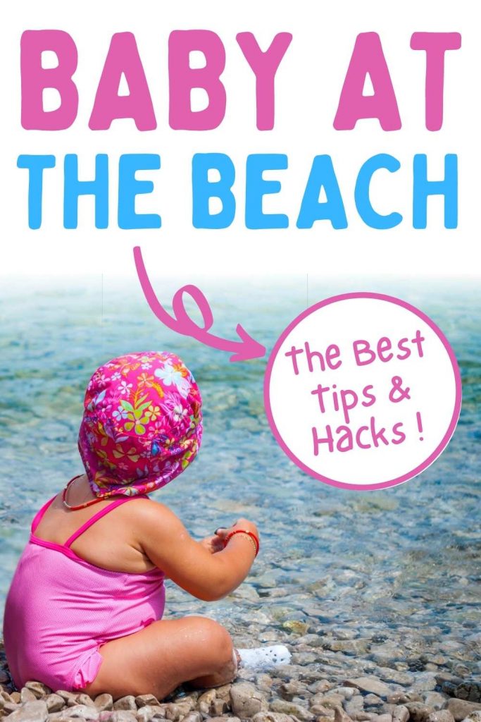 baby at the beach tips and hacks