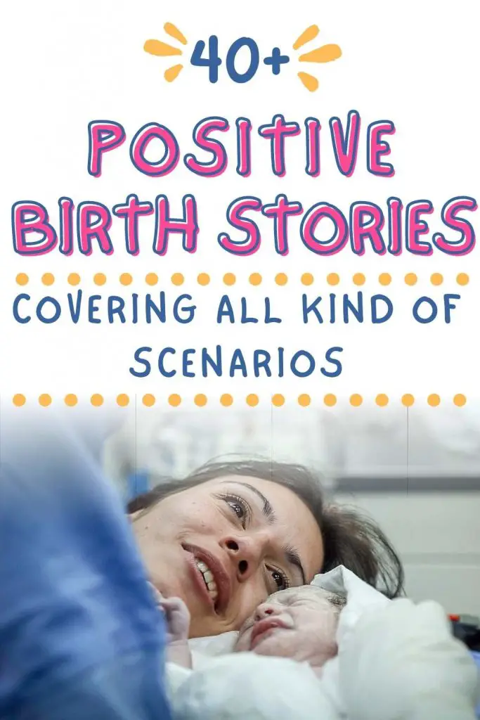 40+ positive birth stories