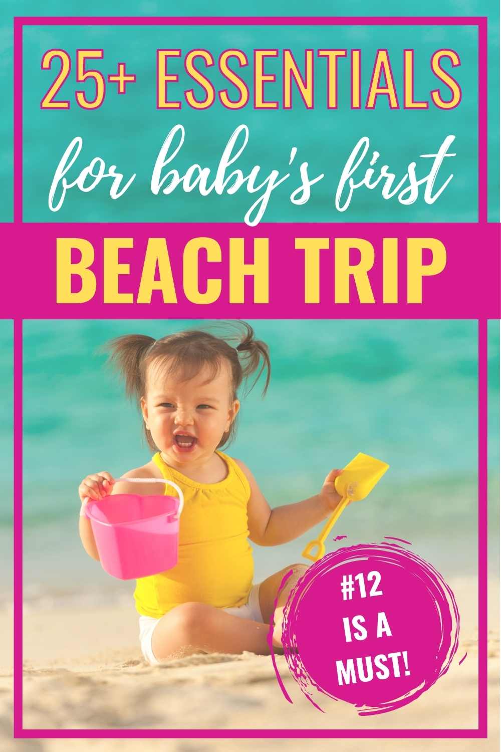 25+ Baby Beach Essentials (All the Baby Gear you Need!) - Conquering ...