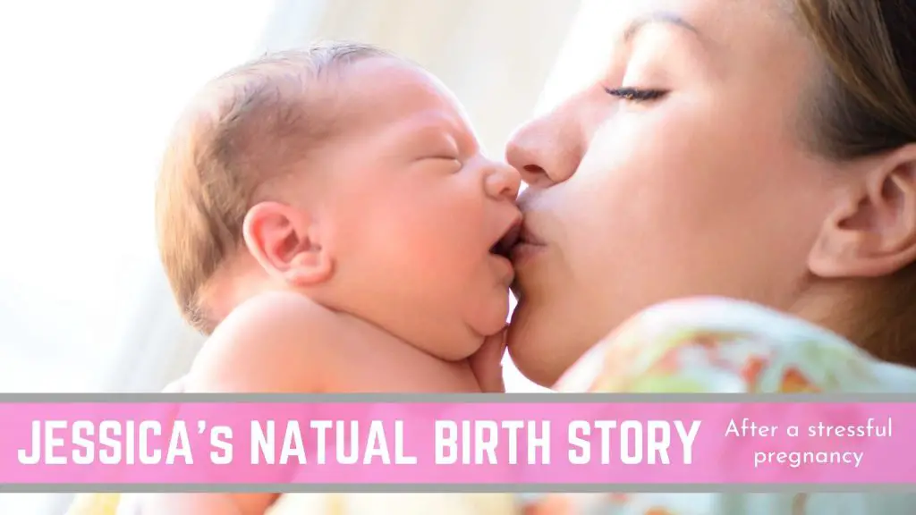 Jessica's natural and positive birth story