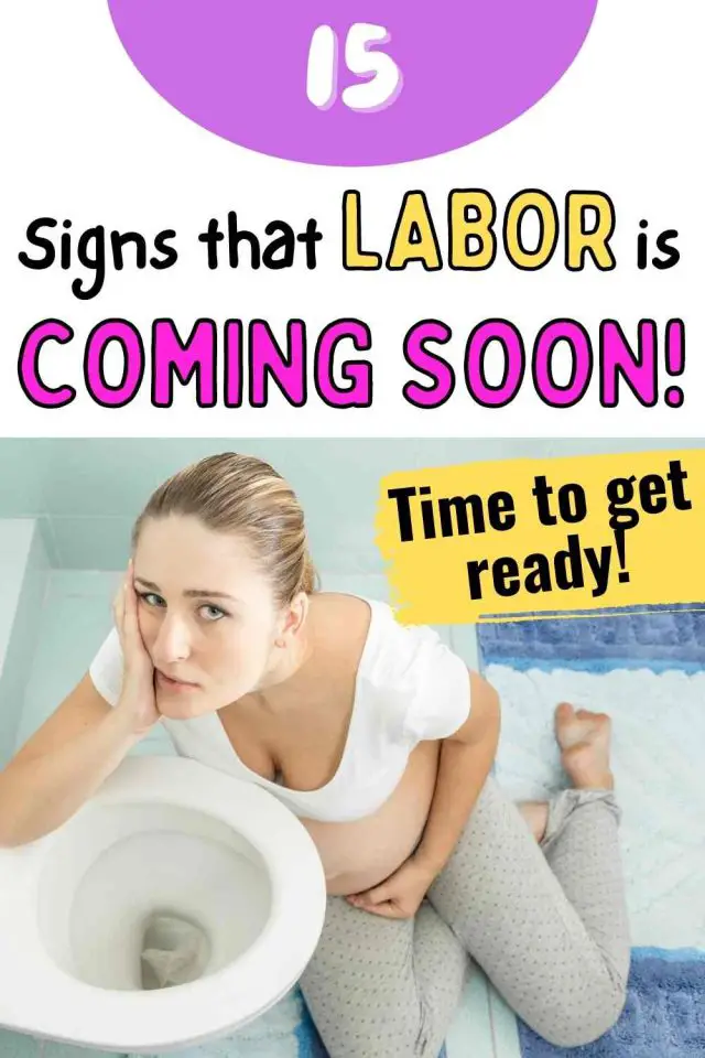 15 Signs that Labor is 24 to 48 Hours Away - Conquering Motherhood