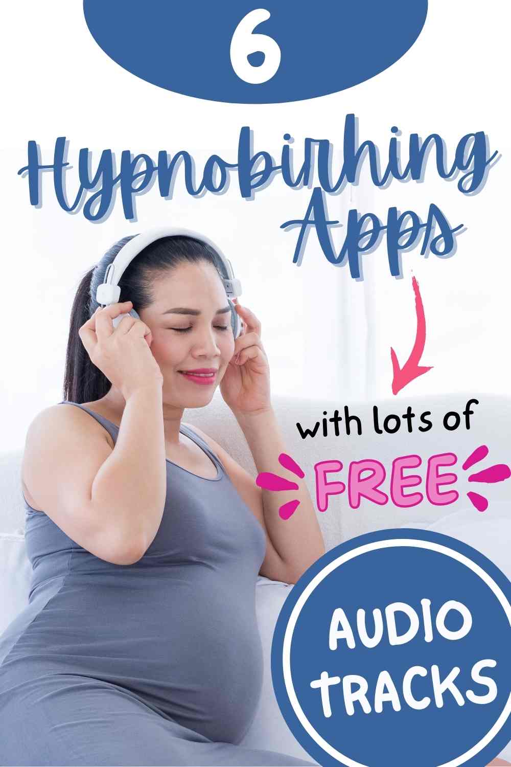 6 Best Free Hypnobirthing Apps Conquering Motherhood