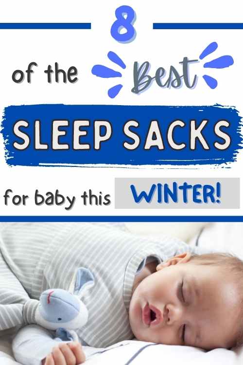 8 best sleep sacks for winter for baby.jpg