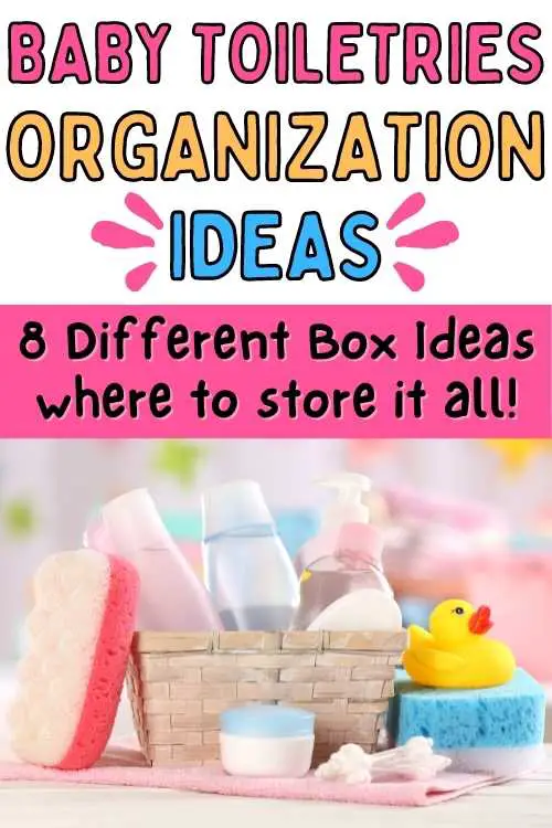 baby toiletries organization ideas in a box