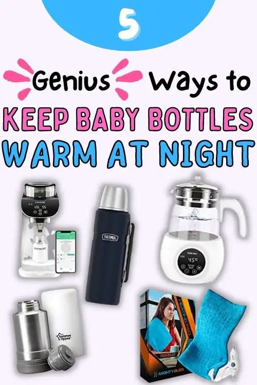 how to keep baby bottles warm at night