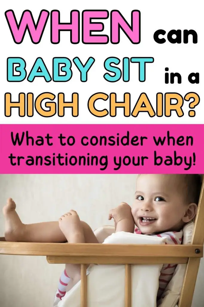 when can baby sit in a high chair