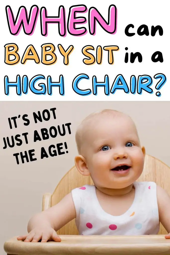 when can baby sit in high chair