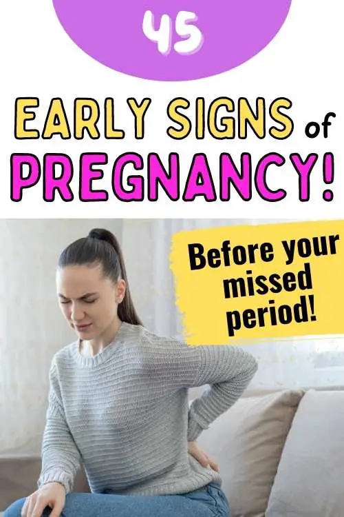 45 early signs of pregnancy
