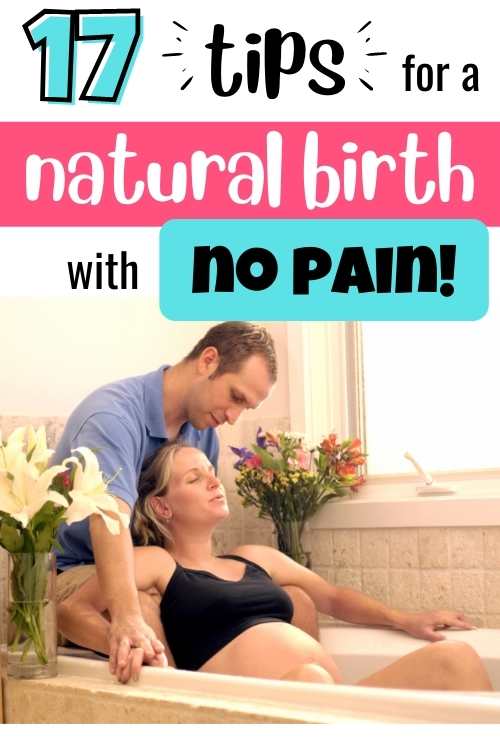 tips for a natural birth with no pain