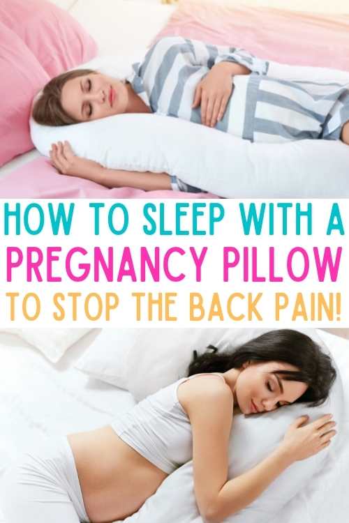 how to sleep with a pregnancy pillow for back pain