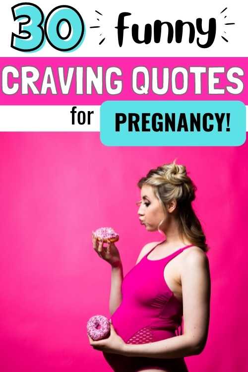 funny cravings pregnancy quotes