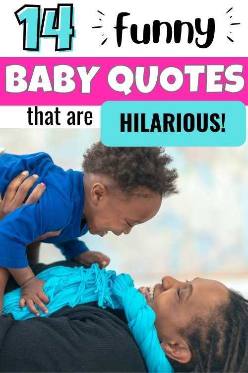 funny short baby quotes