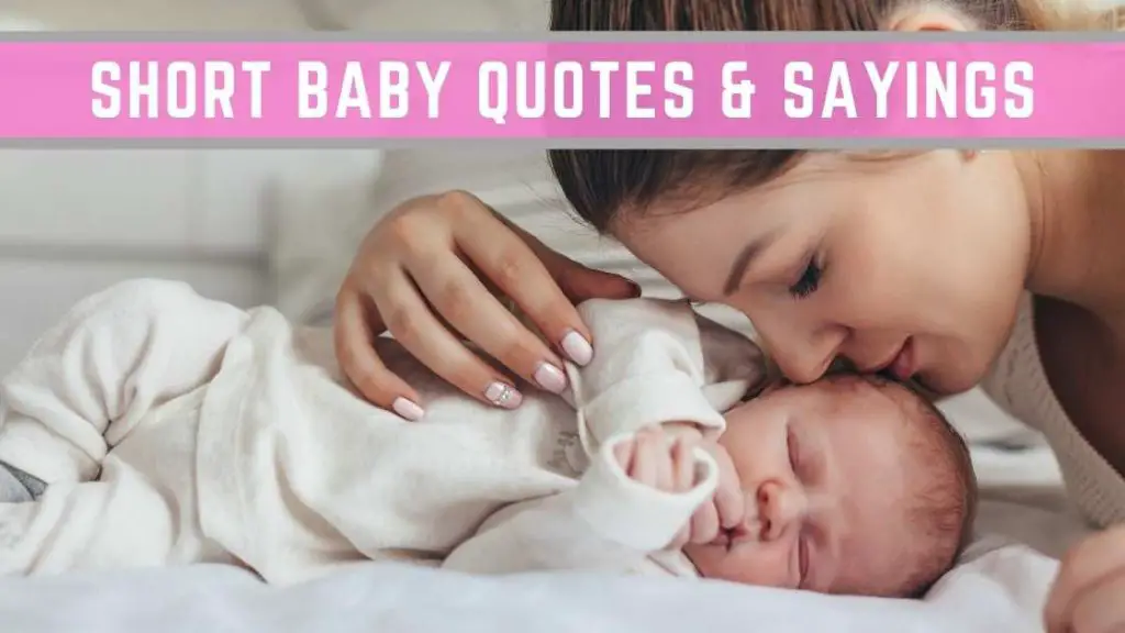 short baby quotes and sayings