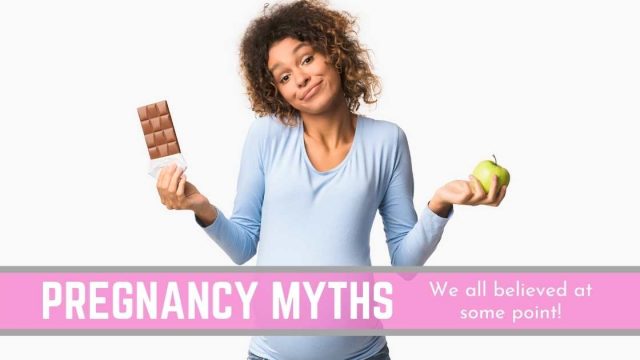 7 Pregnancy Myths we all Believed at Some Point - Conquering Motherhood