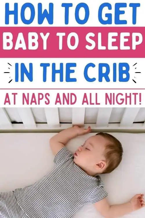 how to get baby to sleep in the crib