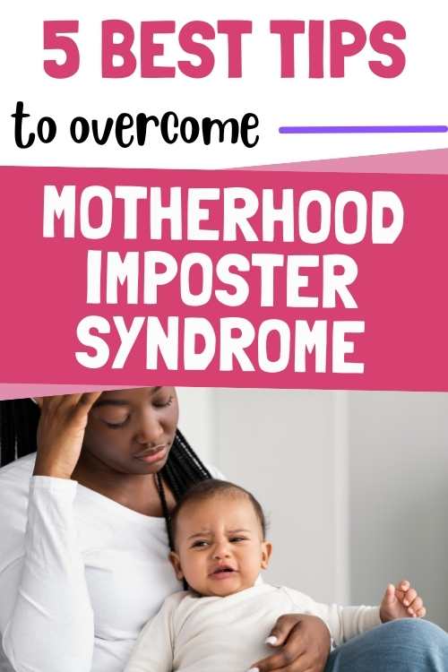best tips to overcome motherhood imposter syndrome