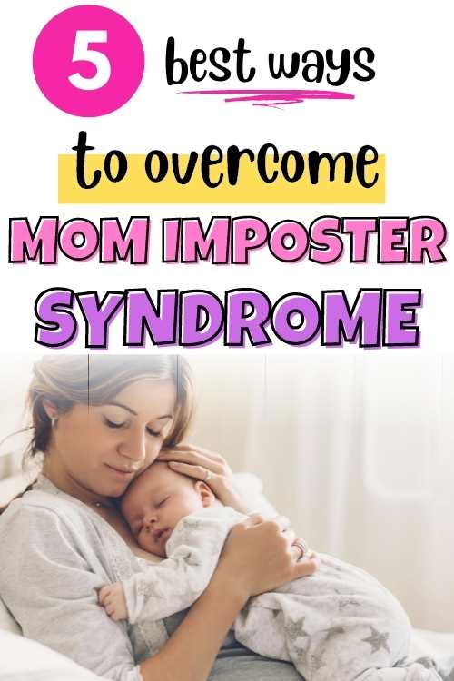 ways to overcome mom imposter syndrome