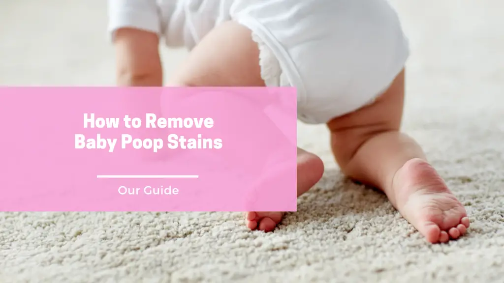 Top Tips on How to Get Baby Poop Stains Out of Clothes Conquering Motherhood